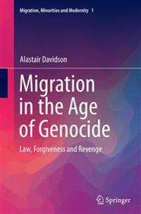 Migration in the Age of Genocide
