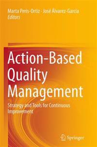 Action-Based Quality Management
