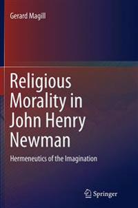 Religious Morality in John Henry Newman