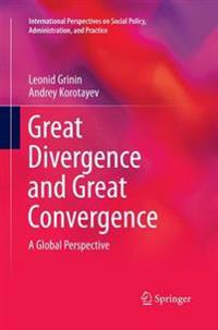 Great Divergence and Great Convergence
