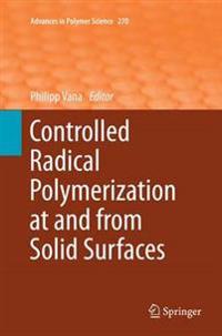 Controlled Radical Polymerization at and from Solid Surfaces