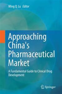 Approaching China's Pharmaceutical Market