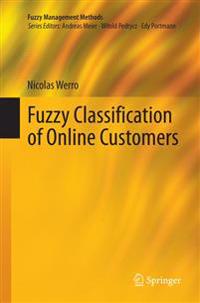 Fuzzy Classification of Online Customers