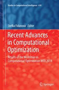 Recent Advances in Computational Optimization