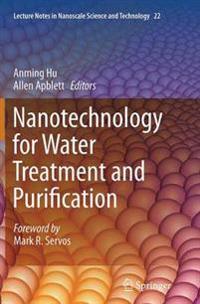 Nanotechnology for Water Treatment and Purification