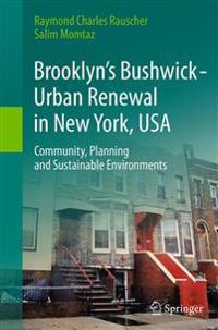 Brooklyn’s Bushwick - Urban Renewal in New York, USA