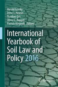International Yearbook of Soil Law and Policy 2016