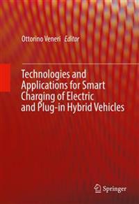 Technologies and Applications for Smart Charging of Electric and Plug-in Hybrid Vehicles