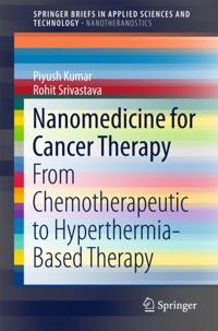 Nanomedicine for Cancer Therapy
