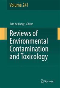 Reviews of Environmental Contamination and Toxicology Volume 241
