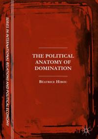 Political Anatomy of Domination