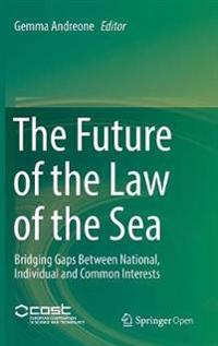 The Future of the Law of the Sea