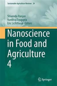 Nanoscience in Food and Agriculture 4