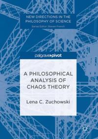 Philosophical Analysis of Chaos Theory