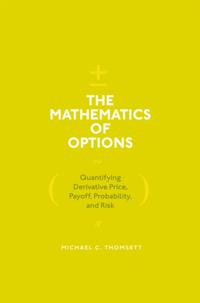 Mathematics of Options