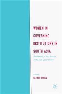 Women in Governing Institutions in South Asia