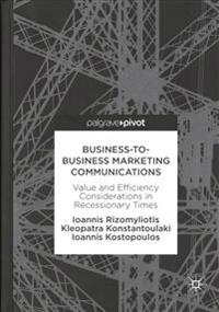 Business-to-Business Marketing Communications
