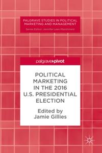 Political Marketing in the 2016 U.S. Presidential Election