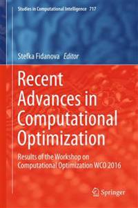 Recent Advances in Computational Optimization