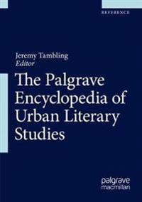 Bokomslag för "The Palgrave Encyclopedia of Urban Literary Studies"