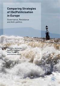 Comparing Strategies of (De)Politicisation in Europe