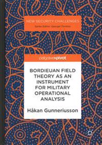 Bordieuan Field Theory as an Instrument for Military Operational Analysis