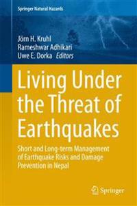 Living Under the Threat of Earthquakes