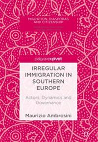 Irregular Immigration in Southern Europe