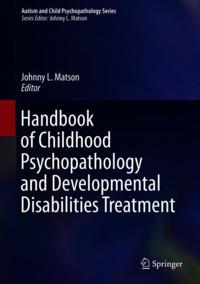 Autism and Child Psychopathology Series