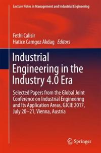 Industrial Engineering in the Industry 4.0 Era
