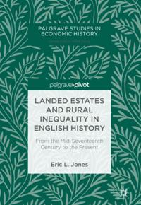 Landed Estates and Rural Inequality in English History