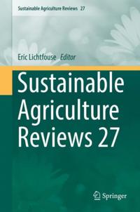 Sustainable Agriculture Reviews