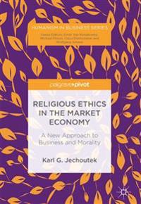 Religious Ethics in the Market Economy