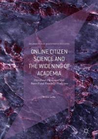 Online Citizen Science and the Widening of Academia