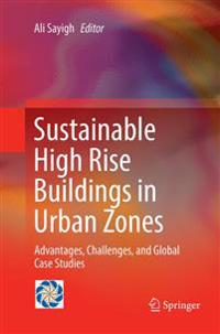 Sustainable High Rise Buildings in Urban Zones