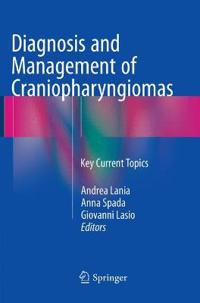Diagnosis and Management of Craniopharyngiomas