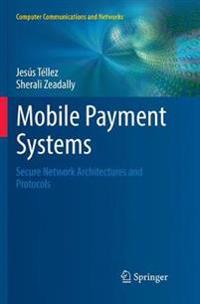 Mobile Payment Systems
