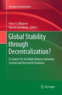 Global Stability through Decentralization?