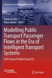 Modelling Public Transport Passenger Flows in the Era of Intelligent Transport Systems
