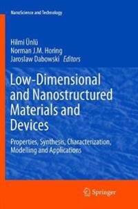 Low-Dimensional and Nanostructured Materials and Devices