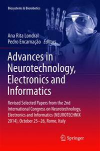 Advances in Neurotechnology, Electronics and Informatics