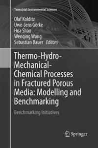 Thermo-Hydro-Mechanical-Chemical Processes in Fractured Porous Media: Modelling and Benchmarking