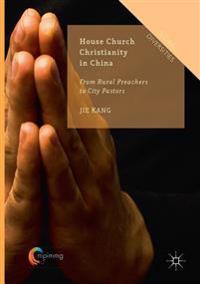 House Church Christianity in China