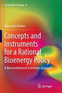 Concepts and Instruments for a Rational Bioenergy Policy