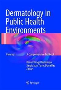 Dermatology in Public Health Environments