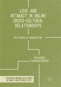 Love and Intimacy in Online Cross-Cultural Relationships