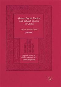 Guanxi, Social Capital and School Choice in China