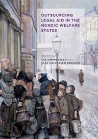 Outsourcing Legal Aid in the Nordic Welfare States