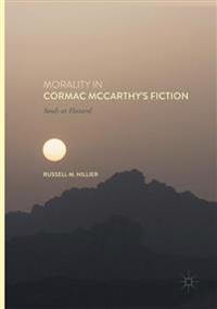 Morality in Cormac McCarthy's Fiction