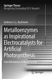 Metalloenzymes as Inspirational Electrocatalysts for Artificial Photosynthesis